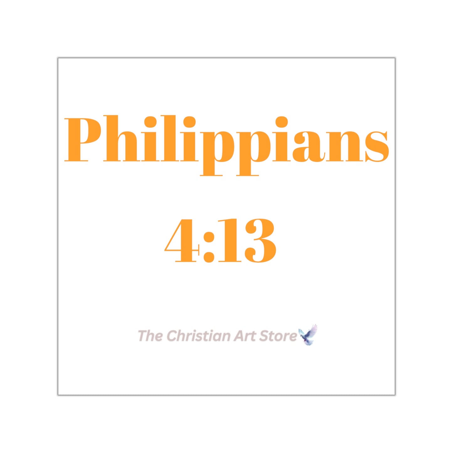 Philippians 4:13 Sticker