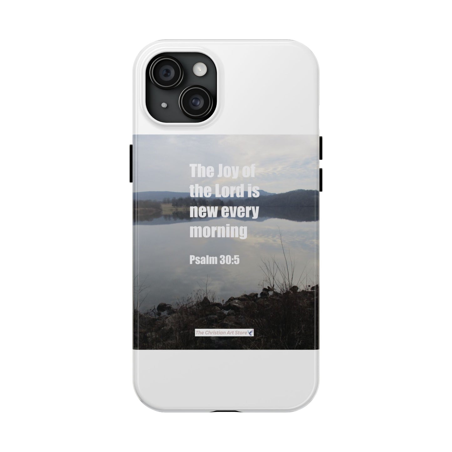 Psalm 30:5 Phone Case