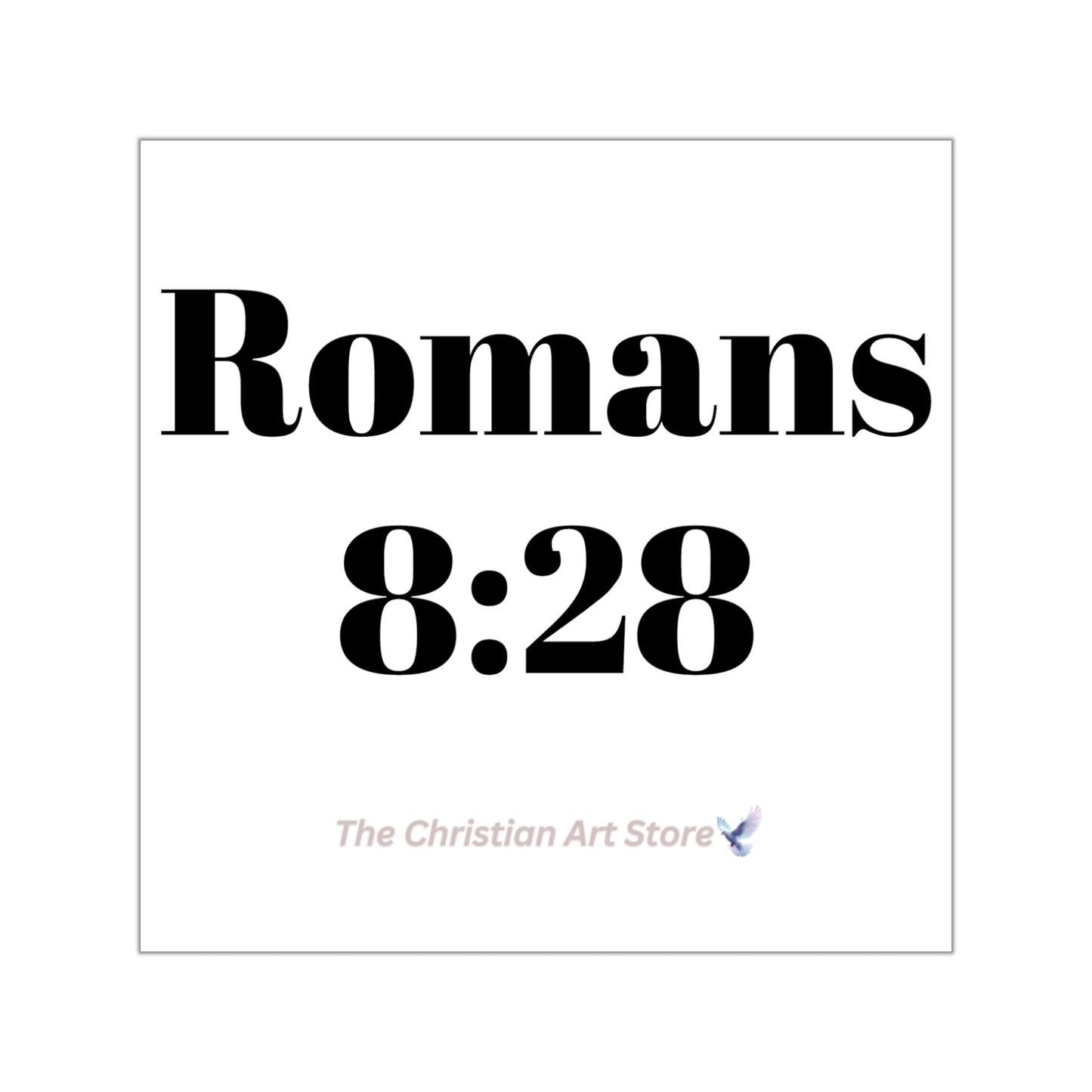 Romans 8:28 Sticker