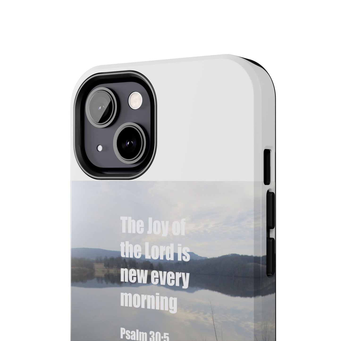 Psalm 30:5 Phone Case