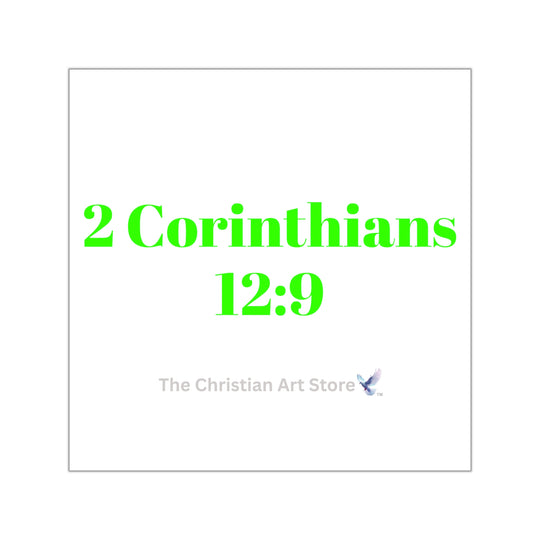 2 Corinthians 12:9 Sticker