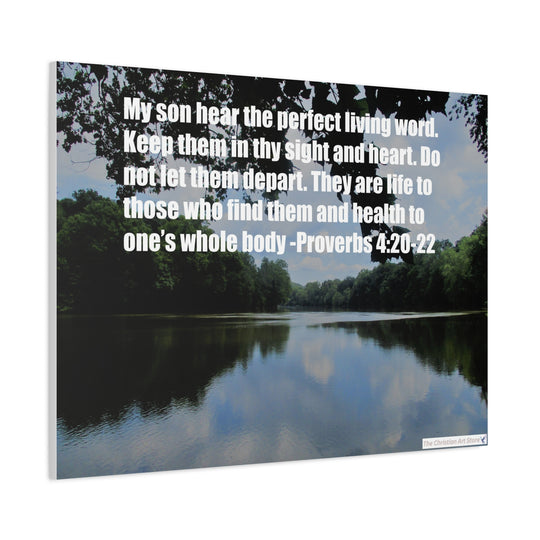 Proverbs 4:20-22 Canvas