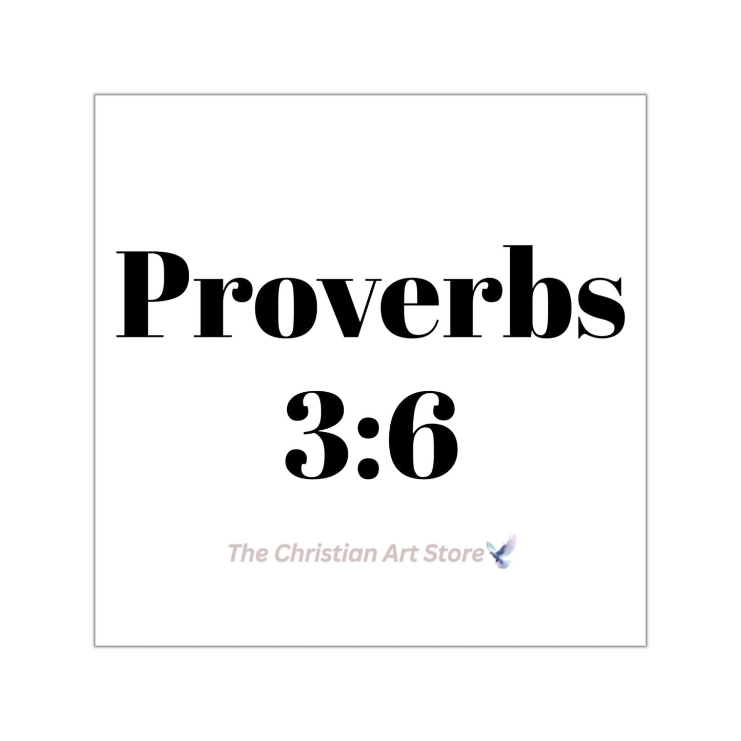 Proverbs 3:6 Sticker