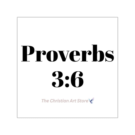 Proverbs 3:6 Sticker