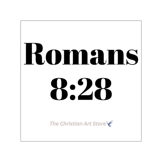 Romans 8:28 Sticker
