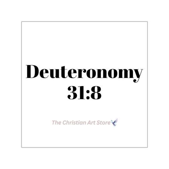 Deuteronomy 31:8 Sticker