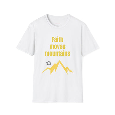 Faith Moves Mountains T-Shirt