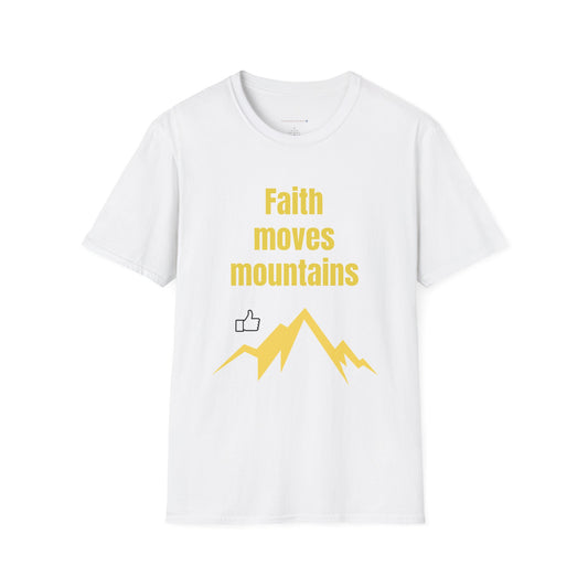 Faith Moves Mountains T-Shirt