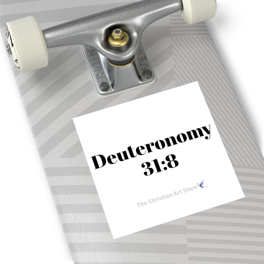 Deuteronomy 31:8 Sticker