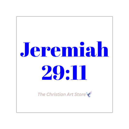 Jeremiah 29:11 Sticker