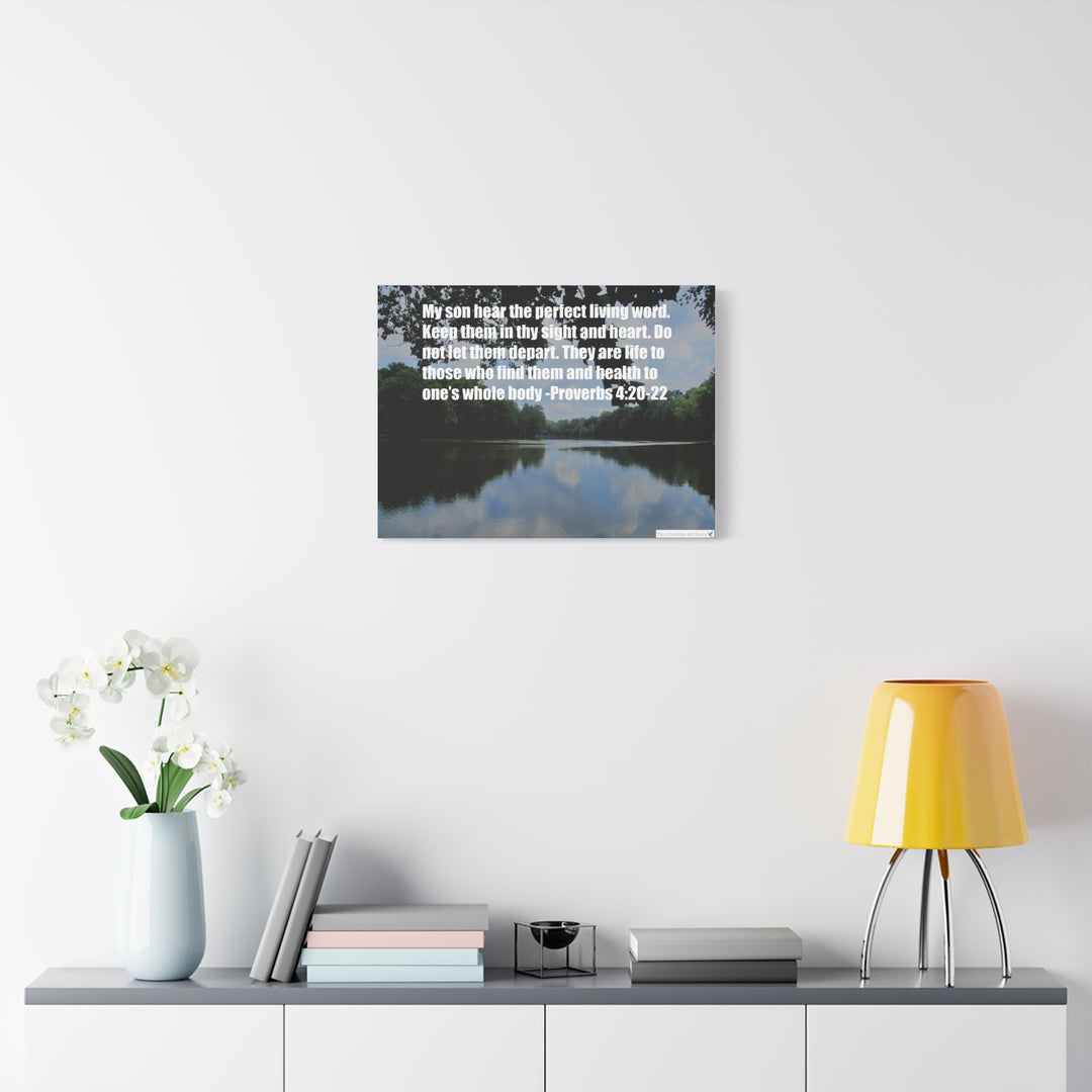 Proverbs 4:20-22 Canvas