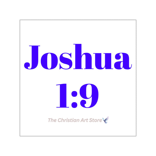 Joshua 1:9 Sticker