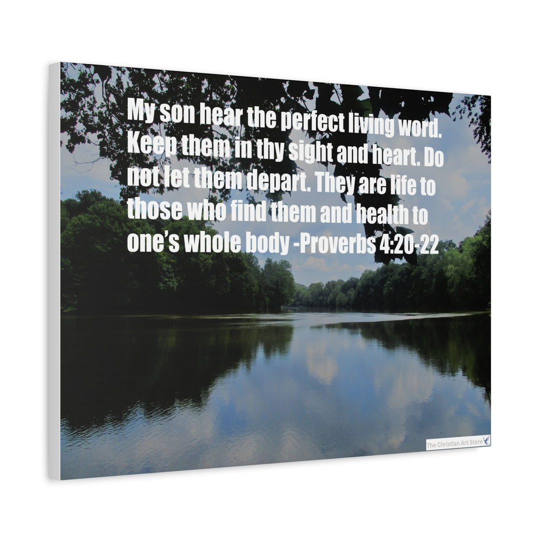 Proverbs 4:20-22 Canvas