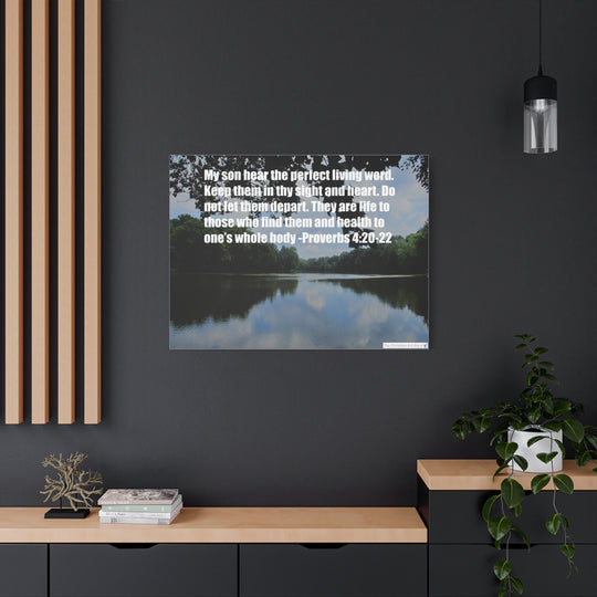 Proverbs 4:20-22 Canvas
