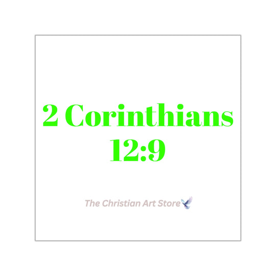 2 Corinthians 12:9 Sticker