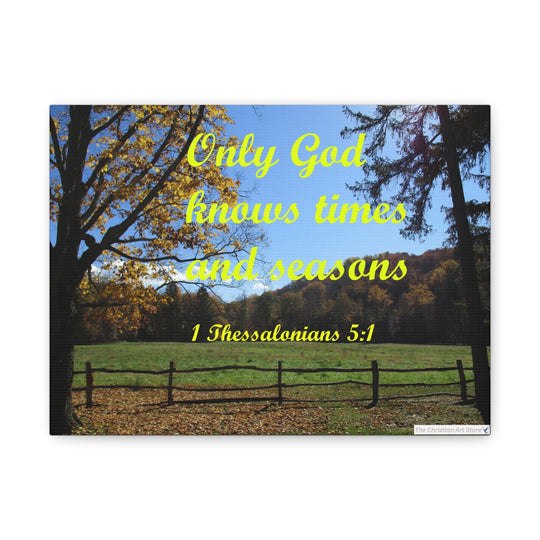 1 Thessalonians 5:1 Canvas