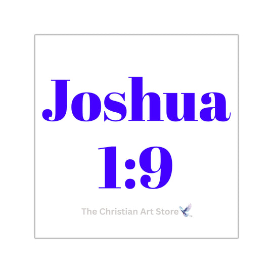 Joshua 1:9 Sticker