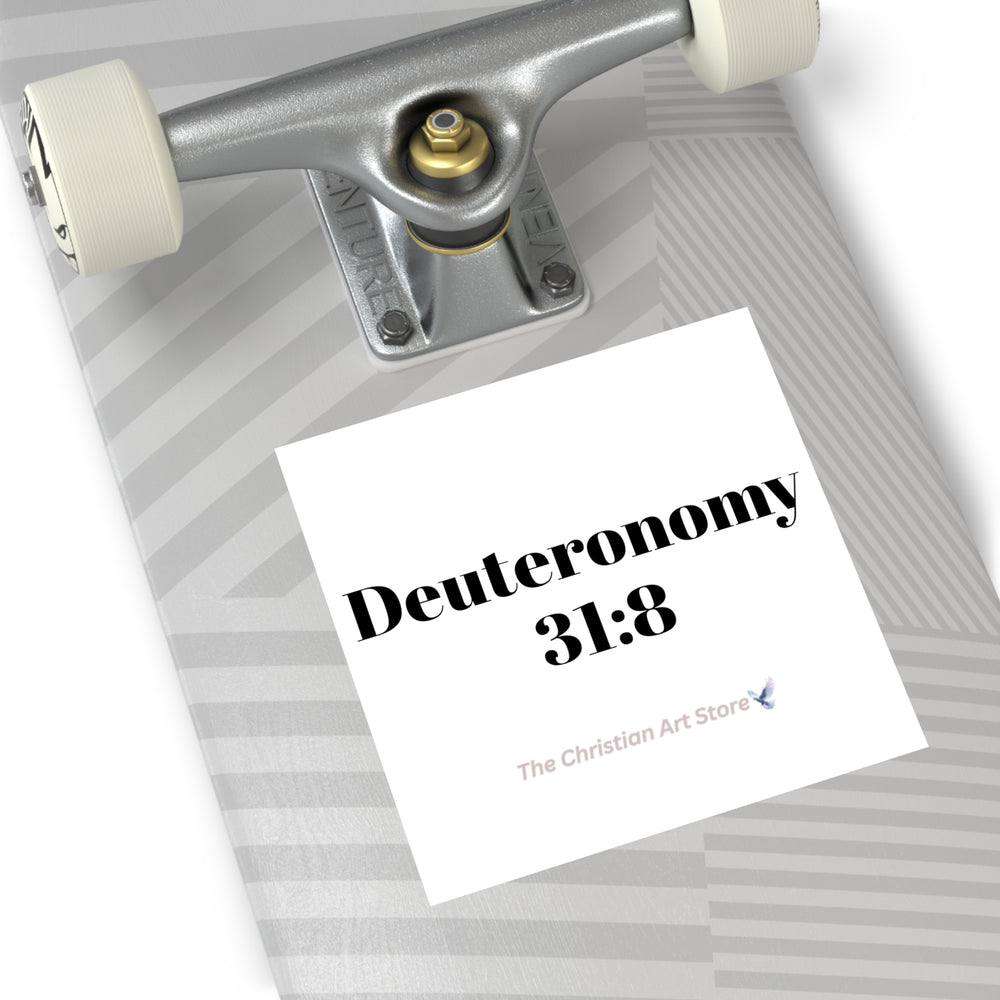 Deuteronomy 31:8 Sticker